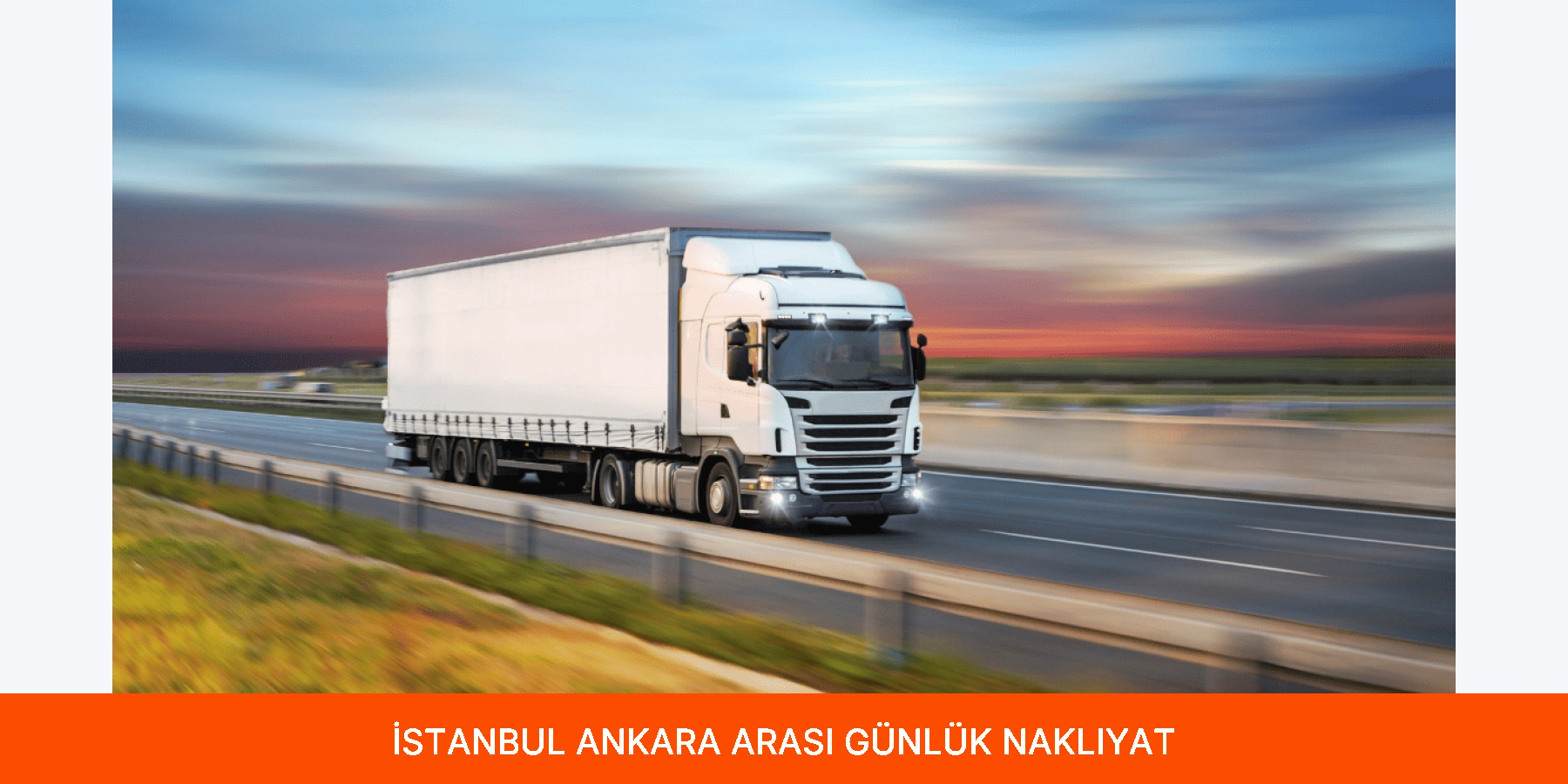 İstanbul Ankara Arası Günlük Nakliyat
