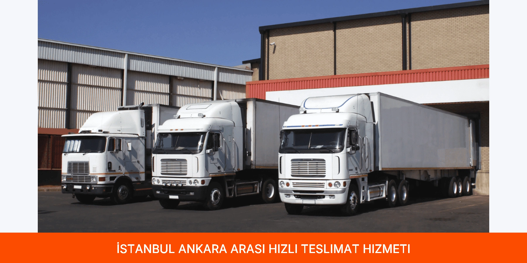 İstanbul Ankara Arası Hızlı Teslimat Hizmeti